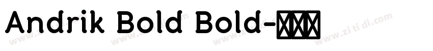Andrik Bold Bold字体转换